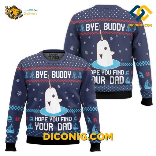 Elf Bye Buddy Hope You Find Your Dad Ugly Christmas Sweater