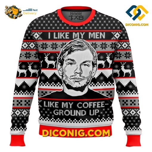 Jeffrey Dahmer Christmas Ugly Sweater I Like My Men Like My Coffee Ground Up