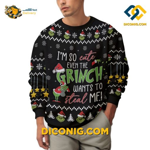 The Grinch Ugly Christmas Sweater I’m So Cute Even The Grinch Wants To Steal Me
